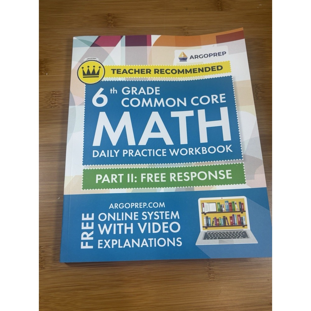 6TH GRADE COMMON CORE MATH: DAILY PRACTICE WORKBOOK - PART II  By Argo Brothers